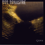 Albums CD DVD Disques guitariste : Bob Bonastre - Dernires actus avec laguitare.com